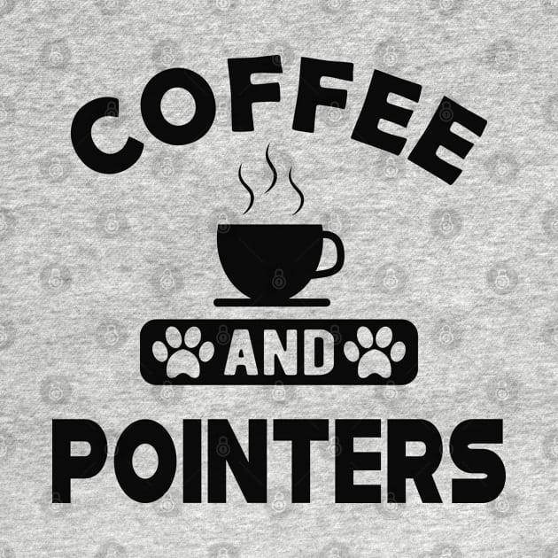 Pointer Dog - Coffee and pointers by KC Happy Shop